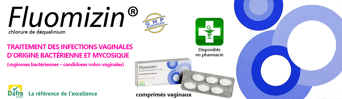 Fluomizin® - Traitement des infections vaginales d'origine bactérienne et mycosique