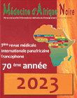 Médecine d'Afrique Noire N° 7103 - Mach 2024