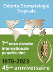 Odonto-Stomatologie Tropicale N° Décembre 2023